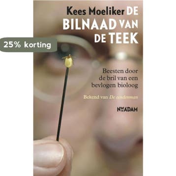 De bilnaad van de teek - Kees Moeliker 9789046813843, Verzenden, Gelezen, Kees Moeliker