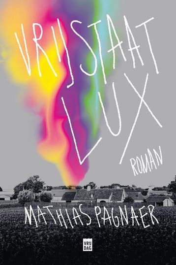 Vrijstaat Lux - Mathias Pagnaer 9789464340877, Verzenden, Gelezen, Mathias Pagnaer