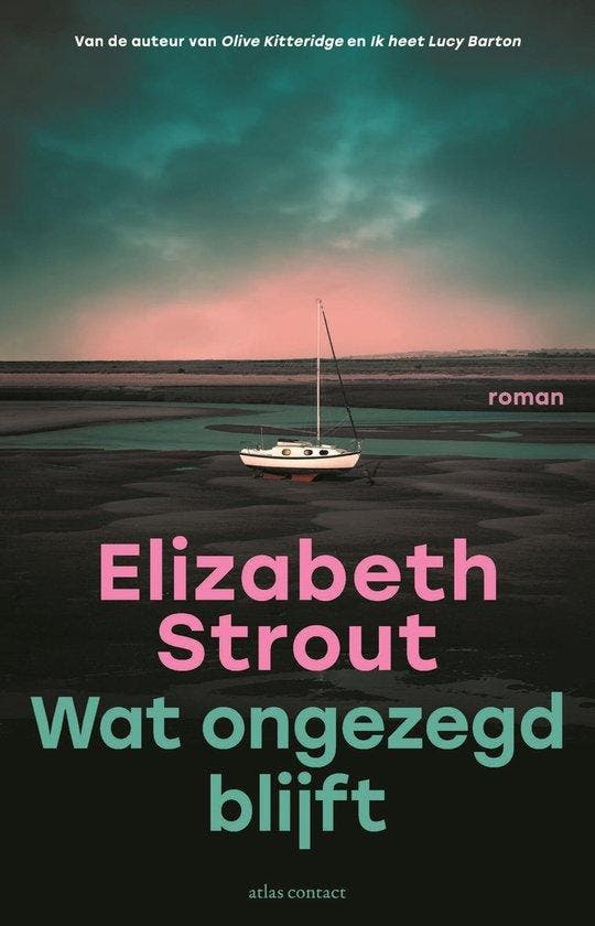 9789025478650 Wat ongezegd blijft Elizabeth Strout, Boeken, Romans, Nieuw, Verzenden