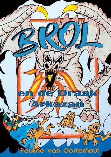 Brol En De Draak Arkazan | Pauline Oosterhout | Nieuw, Ophalen of Verzenden, Nieuw, Pauline Oosterhout