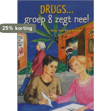 Drugs groep 8 zegt nee - K. Baardewijk 9789079914036, Boeken, Verzenden, Gelezen, K. Baardewijk