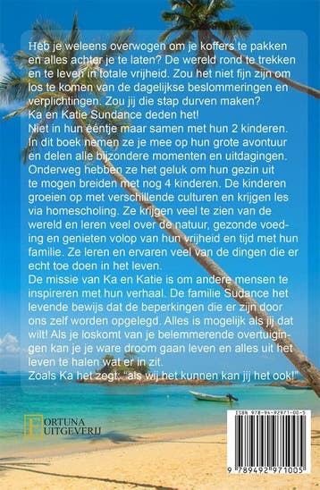 Met 6 kinderen rond de wereld! 9789492971005 Ka Sundance, Boeken, Verzenden, Zo goed als nieuw, Ka Sundance