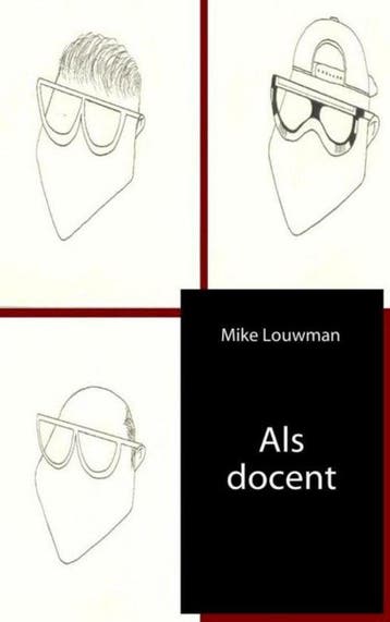 9789402143843 Als docent | Tweedehands, Verzenden, Gelezen, Mike Louwman