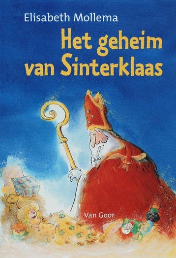 GEHEIM VAN SINTERKLAAS - E. Mollema 9789047500957, Verzenden, Gelezen, E. Mollema