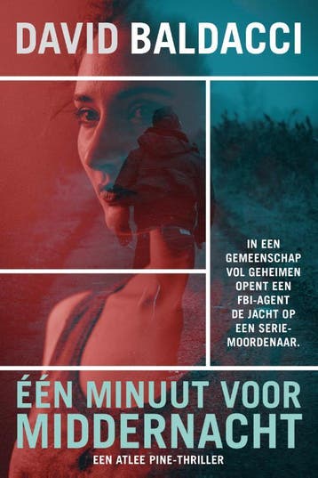 Eén minuut voor middernacht / Atlee Pine - David Baldacci, Boeken, Verzenden, Gelezen, David Baldacci