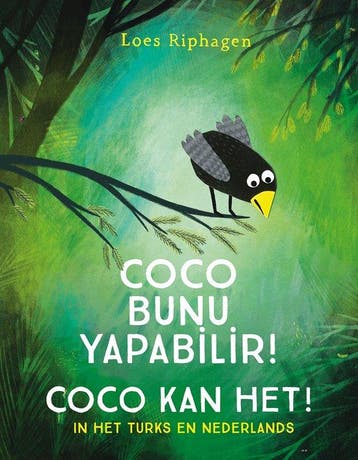 9789025779368 Coco - Coco kan het! / Coco bunu yapabilir!, Verzenden, Nieuw, Loes Riphagen