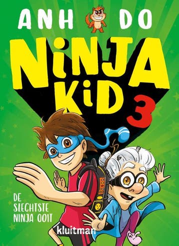 De slechtste ninja ooit / Ninja Kid / 3 - Anh Do, Boeken, Verzenden, Zo goed als nieuw, Anh Do