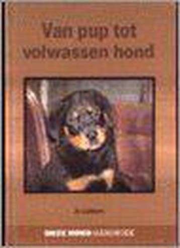 Van pup tot volwassen hond / Onze hond handboek J. Lubbers, Verzenden, Zo goed als nieuw, J. Lubbers