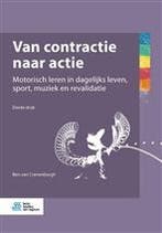 Van contractie naar actie, 9789036824446, Boeken, Verzenden, Zo goed als nieuw, HBO