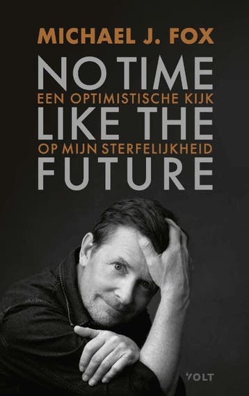 No time like the future - Michael J. Fox 9789021423722, Verzenden, Zo goed als nieuw, Michael J. Fox