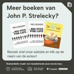 How to be rich and happy 9789020204896 John P. Strelecky, Boeken, Verzenden, Gelezen, John P. Strelecky