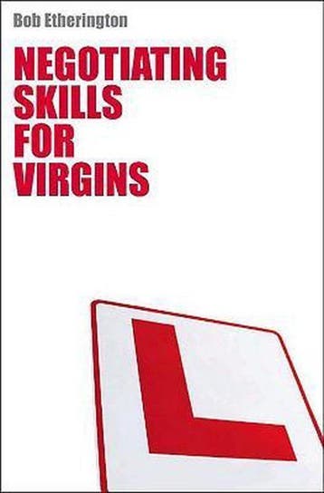 Negotiating Skills for Virgins 9781905736447 Bob Etherington, Verzenden, Gelezen, Bob Etherington