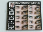 Peter de Jong - Man van deze wereld, Ophalen of Verzenden, Zo goed als nieuw
