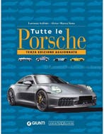 TUTTE LE PORSCHE (TERZA EDIZIONE AGGIORNATA), Boeken, Auto's | Boeken, Nieuw, Porsche, Author