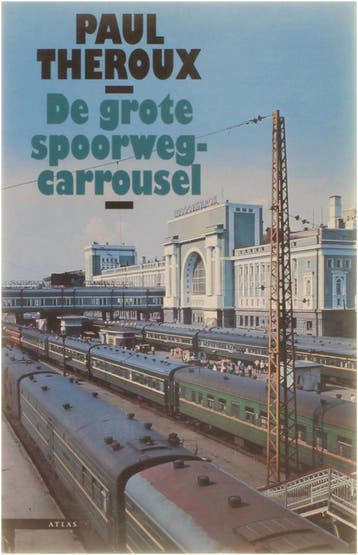GROTE SPOORWEGCARROUSEL 9789025409081 Paul Theroux, Verzenden, Gelezen, Paul Theroux