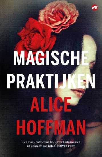 Magische Praktijken | Alice Hoffman | Nieuw, Ophalen of Verzenden, Nieuw, Alice Hoffman