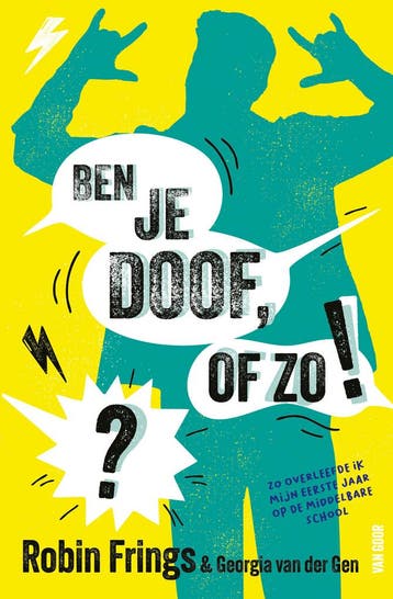 Ben je doof, of zo!? (9789000399765, Robin Frings), Verzenden, Nieuw