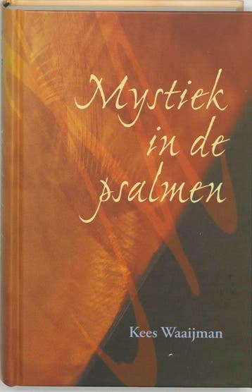 Mystiek in de psalmen - K. Waaijman 9789025954062, Boeken, Verzenden, Gelezen, K. Waaijman