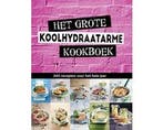 Het grote koolhydraatarme kookboek 9789048318063, Verzenden, Zo goed als nieuw