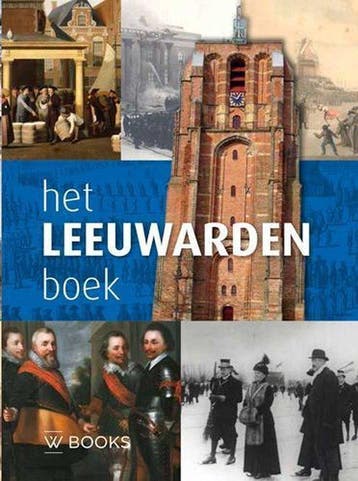 Het Leeuwarden boek - De Groot, Boeken, Verzenden, Gelezen