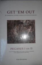 Get em out - Pegasus I en II 9789079774012 C. Haverhoek, Boeken, Verzenden, Gelezen, C. Haverhoek