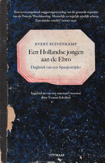 Een Hollandse jongen aan de Ebro - Evert Ruivenkamp, Boeken, Verzenden, Gelezen, Evert Ruivenkamp