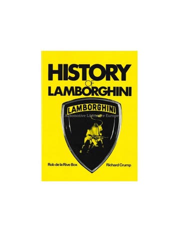HISTORY OF LAMBORGHINI - ROB DE LA RIVE BOX / RICHARD CRUMP, Nieuw, Author
