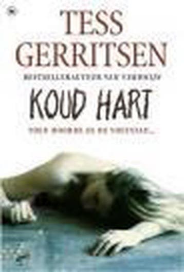 Koud hart - Tess Gerritsen 9789044341911, Verzenden, Gelezen, Tess Gerritsen