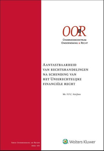 Aantastbaarheid Van R.H. Na Schending Van Het Unierechtelijk, Ophalen of Verzenden, Nieuw, F.P.C. Strijbos