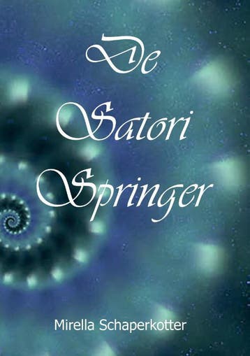 De Satori Springer - Mirella Schaperkotter 9789464068641, Boeken, Verzenden, Gelezen, Mirella Schaperkotter