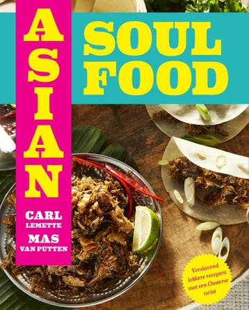 Asian Soul Food - Van Brooklyn tot Bali (9789000380121), Verzenden, Nieuw
