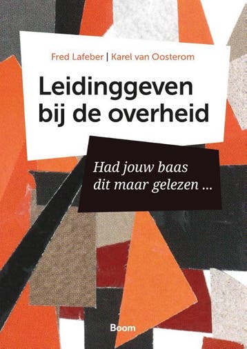 Leidinggeven Bij De Overheid | Fred Lafeber; Karel Oosterom, Ophalen of Verzenden, Nieuw, Fred Lafeber; Karel Oosterom