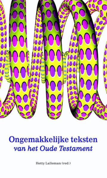 Ongemakkelijke teksten van het Oude Testament - Arie, Verzenden, Gelezen, Arie Versluis
