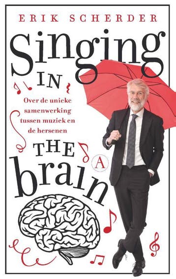 Singing in the brain - Erik Scherder 9789025307035, Verzenden, Gelezen, Erik Scherder