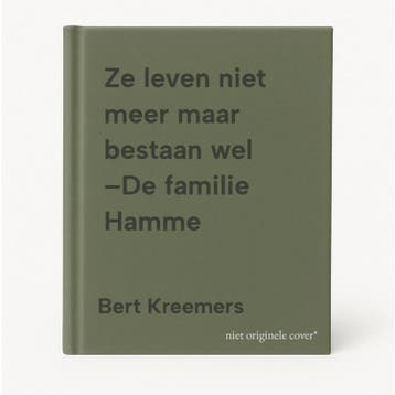 Ze leven niet meer maar bestaan wel –De familie Hamme, Verzenden, Gelezen, Bert Kreemers