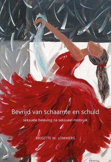 Bevrijd Van Schaamte En Schuld | Brigitte M. Lommers | Nieuw, Boeken, Ophalen of Verzenden, Nieuw, Brigitte M. Lommers