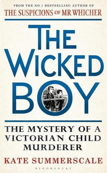 Wicked Boy - Kate Summerscale 9781408851142, Verzenden, Zo goed als nieuw, Kate Summerscale