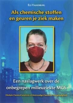 Als chemische stoffen en geuren je ziek maken - E., Verzenden, Gelezen, E. Valkenburg
