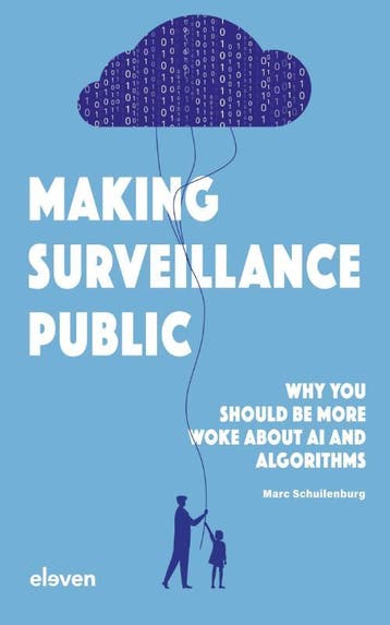 Making Surveillance Public - Marc Schuilenburg 9789047302056, Verzenden, Zo goed als nieuw, Marc Schuilenburg