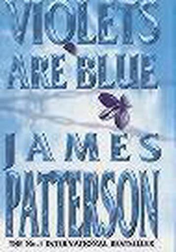 Violets Are Blue - James Patterson 9780747263487, Verzenden, Gelezen, James Patterson