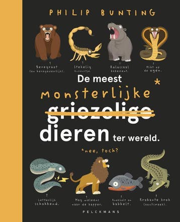 De Meest Monsterlijke Dieren Ter Wereld | Philip Bunting, Ophalen of Verzenden, Nieuw, Philip Bunting