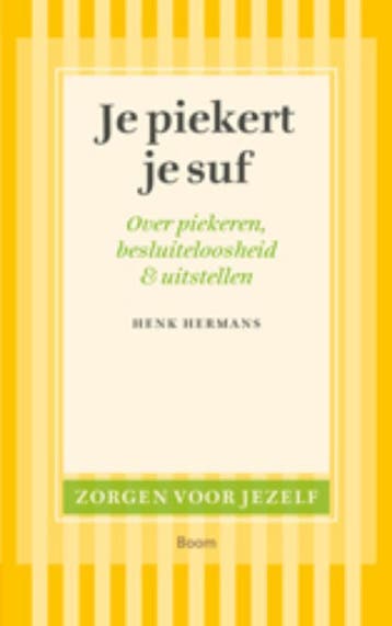 Je piekert je suf / Zorgen voor jezelf - Henk Hermans, Verzenden, Zo goed als nieuw, Henk Hermans