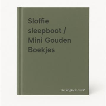 Sloffie sleepboot / Mini Gouden Boekjes 9789047601944, Verzenden, Gelezen