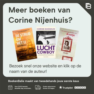 Een vrouw van staal - Corine Nijenhuis 9789492037121, Verzenden, Zo goed als nieuw, Corine Nijenhuis