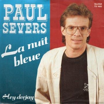 Paul Severs - La Nuit Bleue  + Hey Deejay (Vinylsingle), Nieuw in verpakking