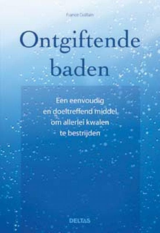 Ontgiftende baden 9789044710618 F. Guillain, Boeken, Gezondheid, Dieet en Voeding, Gelezen, Verzenden