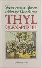 Wonderbaarlijke en zeldzame historie van Thyl Ulenspiegel, Verzenden, Gelezen
