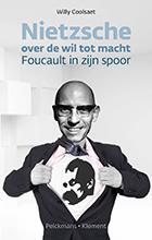 Nietzsche over de wil tot macht - Willy Coolsaet, Boeken, Verzenden, Gelezen, Willy Coolsaet