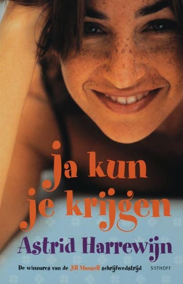 Ja kun je krijgen - Astrid Harrewijn 9789024558902, Verzenden, Gelezen, Astrid Harrewijn