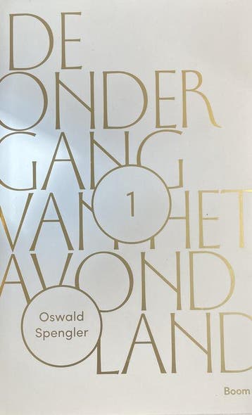 De ondergang van het Avondland - Oswald Spengler, Verzenden, Gelezen, Oswald Spengler